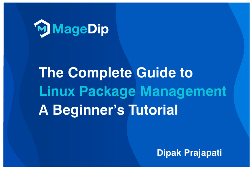 The Complete Guide to Linux Package Management