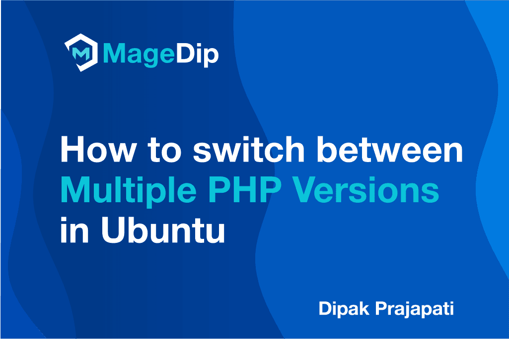 How to switch between multiple php versions in ubuntu